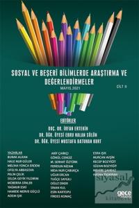 Sosyal ve Beşeri Bilimlerde Araştırma ve Değerlendirmeler Mayıs Cilt 2