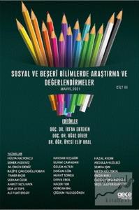 Sosyal ve Beşeri Bilimlerde Araştırma ve Değerlendirmeler Mayıs Cilt 3