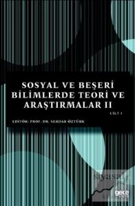 Sosyal ve Beşeri Bilimlerde Teori ve Araştırmalar 2 Cilt 1