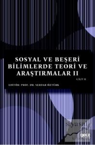 Sosyal ve Beşeri Bilimlerde Teori ve Araştırmalar 2 Cilt 2