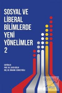 Sosyal ve Liberal Bilimlerde Yeni Yönelimler 2