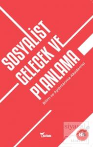 Sosyalist Gelecek ve Planlama