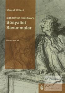Sosyalist Savunmalar Babeuf'tan Dimitrov'a