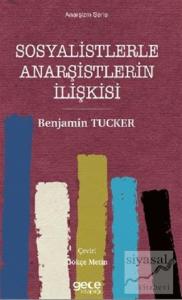 Sosyalistlerle Anarşistlerin İlişkisi