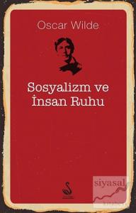 Sosyalizm ve İnsan Ruhu