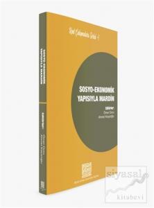 Sosyo-Ekonomik Yapısıyla Mardin