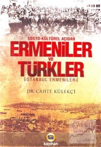 Sosyo - Kültürel Açıdan Ermeniler ve Türkler