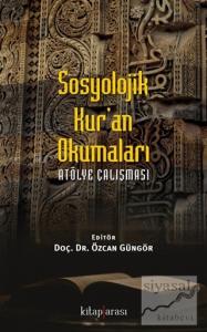 Sosyolojik Kur'an Okumaları