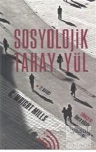Sosyolojik Tahayyül (Ciltli)