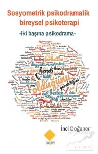 Sosyometrik Psikodramatik Bireysel Psikoterapi