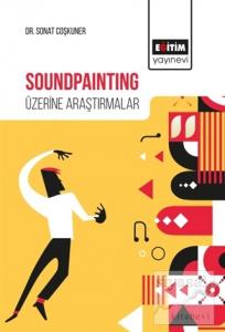 Soundpainting Üzerine Araştırmalar