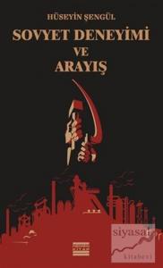 Sovyet Deneyimi ve Arayış