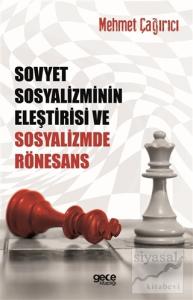 Sovyet Sosyalizminin Eleştirisi ve Sosyalizmde Rönesans