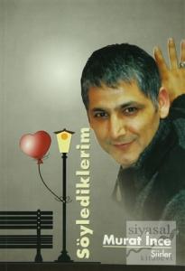 Söylediklerim
