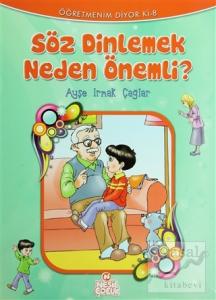 Söz Dinlemek Neden Önemli?