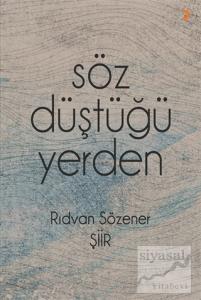 Söz Düştüğü Yerden