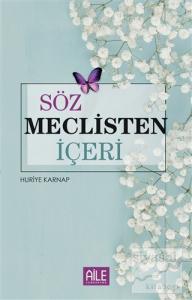 Söz Meclisten İçeri