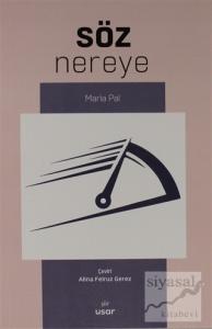 Söz Nereye