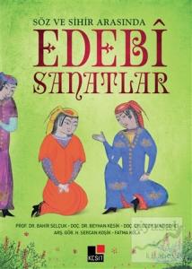 Söz ve Sihir Arasında Edebi Sanatlar