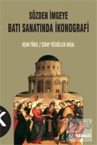 Sözden İmgeye Batı Sanatında İkonografi