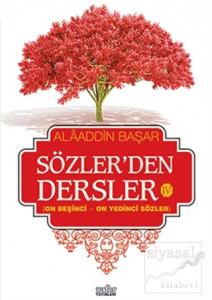 Sözler'den Dersler - 4