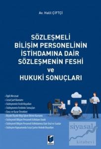 Sözleşmeli Bilişim Personelinin İstihdamına Dair Sözleşmenin Feshi ve Hukuki Sonuçları