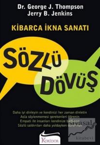 Sözlü Dövüş Kibarca İkna Sanatı