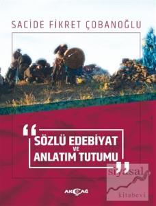 Sözlü Edebiyat ve Anlatım Tutumu