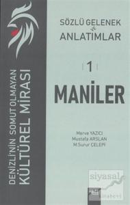 Sözlü Gelenek ve Anlatımlar 1 - Maniler