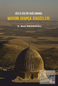 Sözlü Kültür Bağlamında Mardin Arapça Atasözleri