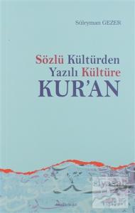 Sözlü Kültürden Yazılı Kültüre Kur'an