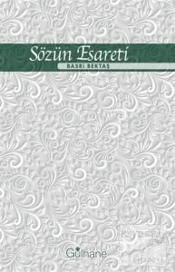 Sözün Esareti