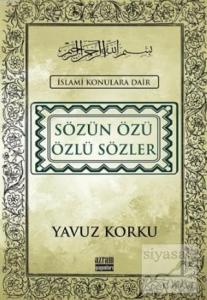 Sözün Özü Özlü Sözler (Ciltli)