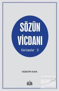 Sözün Vicdanı - Aforizmalar - 2