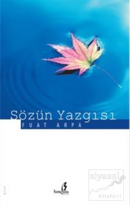 Sözün Yazgısı