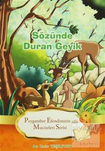 Sözünde Duran Geyik