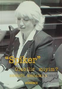 Spiker Olabilir miyim?