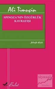 Spinoza'nın Özgürlük Kavrayışı