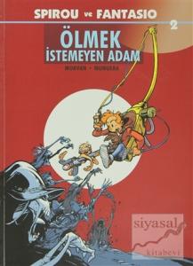 Spirou ve Fantasio 2 - Ölmek İstemeyen Adam