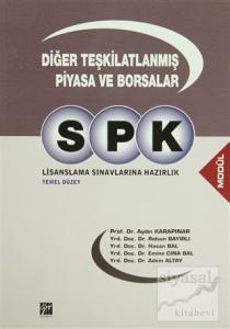 SPK Lisanslama Sınavlarına Hazırlık Diğer Teşkilatlanmış Piyasa ve Borsalar