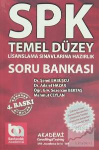 SPK Temel Düzey (Lisanslama Sınavlarına Hazırlık) Soru Bankası