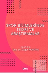 Spor Bilimlerinde Teori ve Araştırmalar