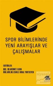 Spor Bilimlerinde Yeni Arayışlar ve Çalışmalar