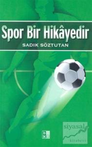 Spor Bir Hikâyedir