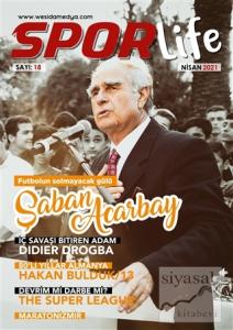 Spor Life Dergisi Sayı: 18 Nisan 2021