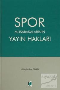 Spor Müsabakalarının Yayın Hakları (Ciltli)