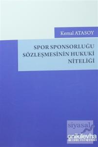 Spor Sponsorluğu Sözleşmesinin Hukuki Niteliği