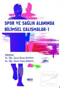 Spor ve Sağlık Alanında Bilimsel Çalışmalar-1