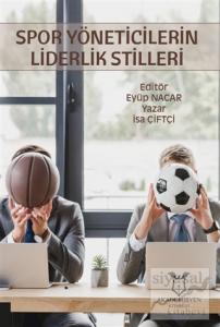 Spor Yöneticilerin Liderlik Stilleri