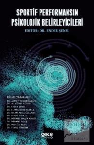 Sportif Performansın Psikolojik Belirleyicileri